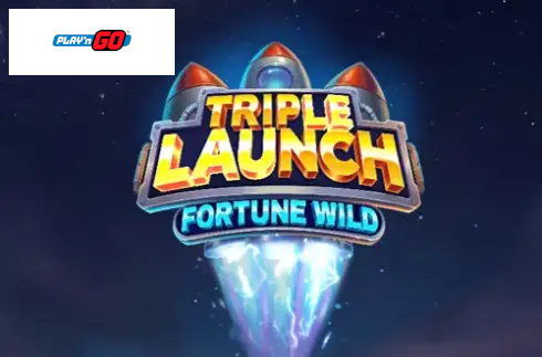 Triple Launch Fortune Wild